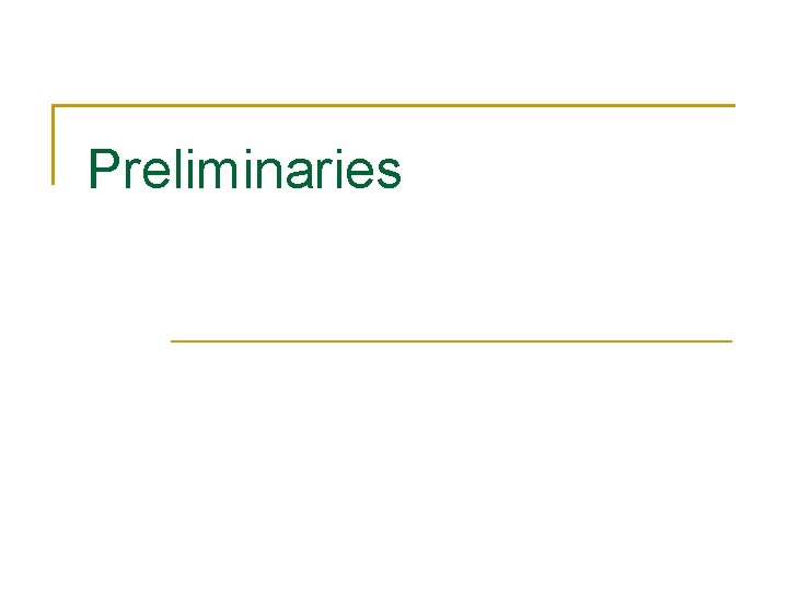 Preliminaries 