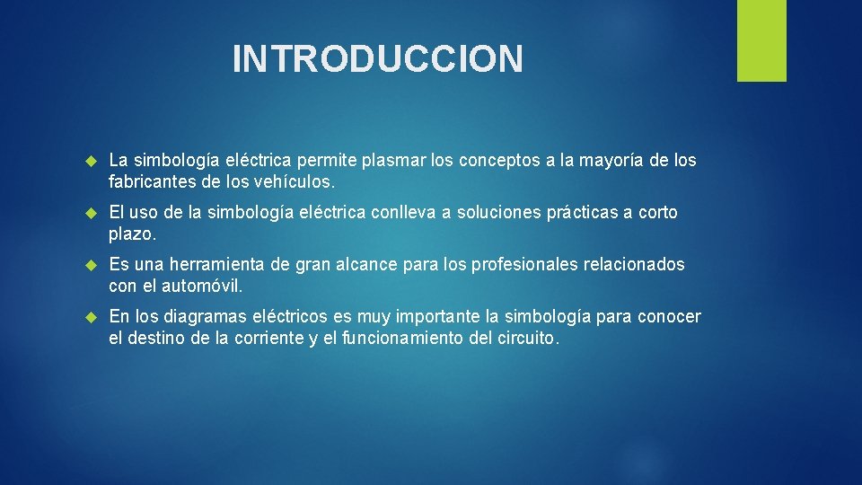 INTRODUCCION La simbología eléctrica permite plasmar los conceptos a la mayoría de los fabricantes