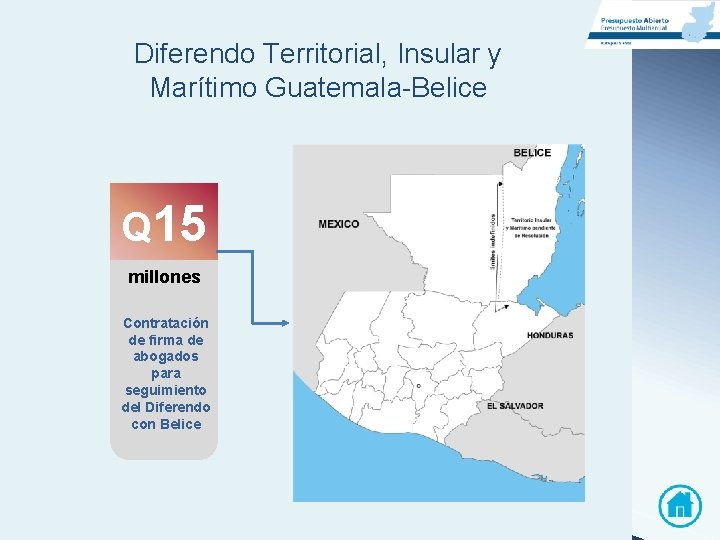 Diferendo Territorial, Insular y Marítimo Guatemala-Belice Q 15 millones Contratación de firma de abogados