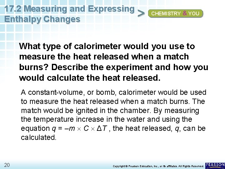 17. 2 Measuring and Expressing > Enthalpy Changes CHEMISTRY & YOU What type of