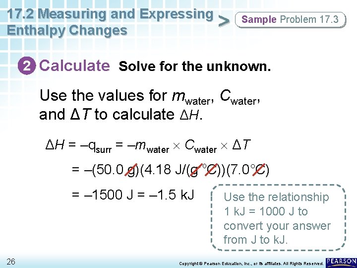 17. 2 Measuring and Expressing > Enthalpy Changes Sample Problem 17. 3 2 Calculate