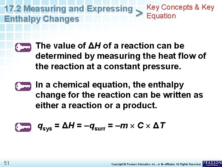 Key Concepts & Key 17. 2 Measuring and Expressing > Equation Enthalpy Changes The