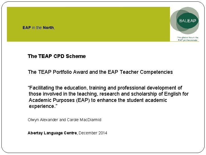 EAP in the North, The TEAP CPD Scheme The TEAP Portfolio Award and the