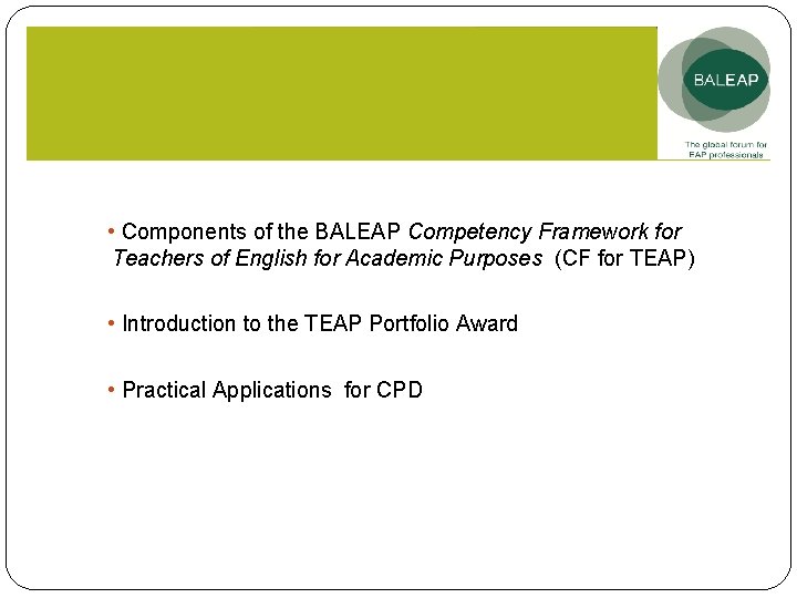  • Components of the BALEAP Competency Framework for Teachers of English for Academic