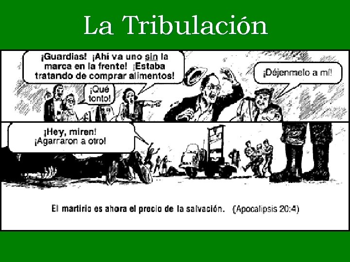 La Tribulación 