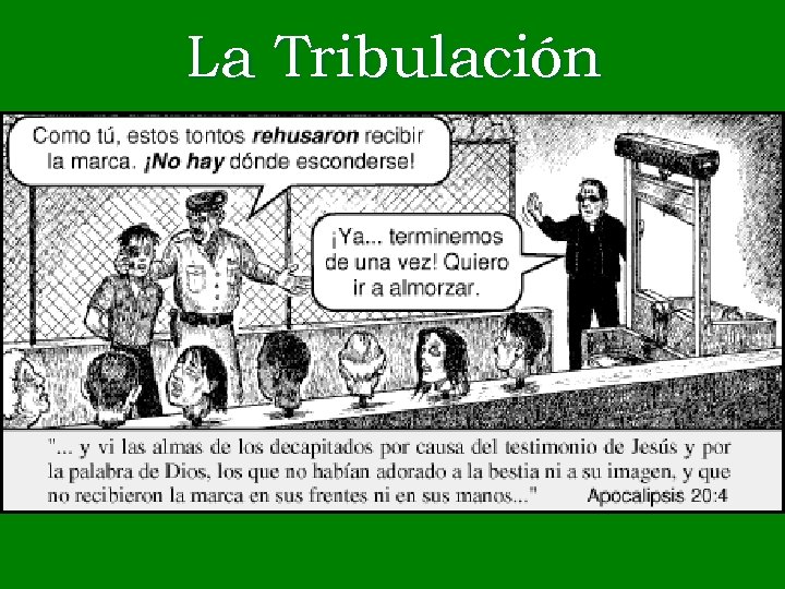 La Tribulación 
