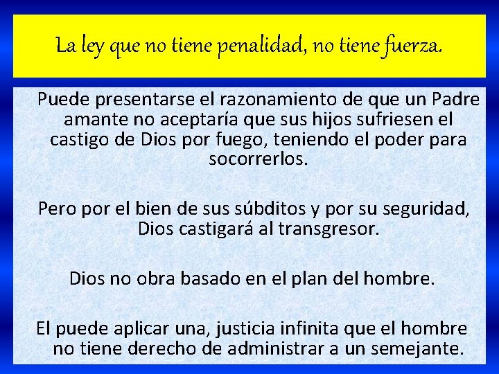 La ley que no tiene penalidad, no tiene fuerza. Puede presentarse el razonamiento de La ley que no tiene penalidad, no tiene fuerza. Puede presentarse el razonamiento de