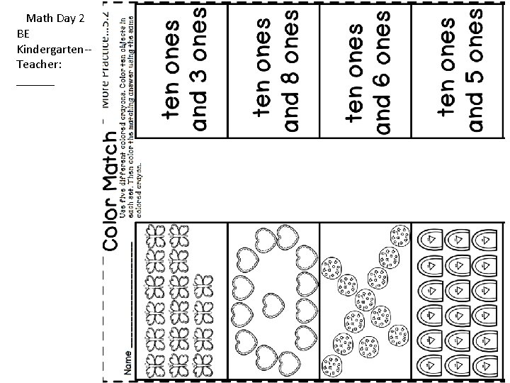 Math Day 2 BE Kindergarten-Teacher: ______ 