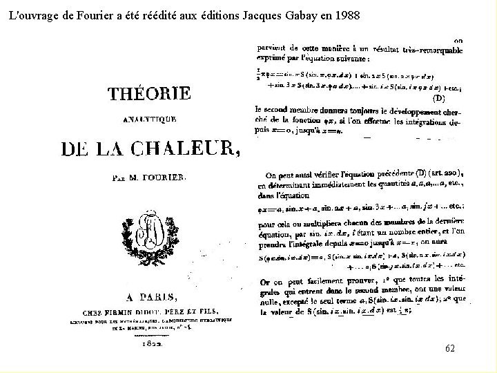 L'ouvrage de Fourier a été réédité aux éditions Jacques Gabay en 1988 62 