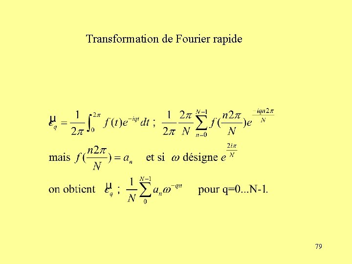 Transformation de Fourier rapide 79 