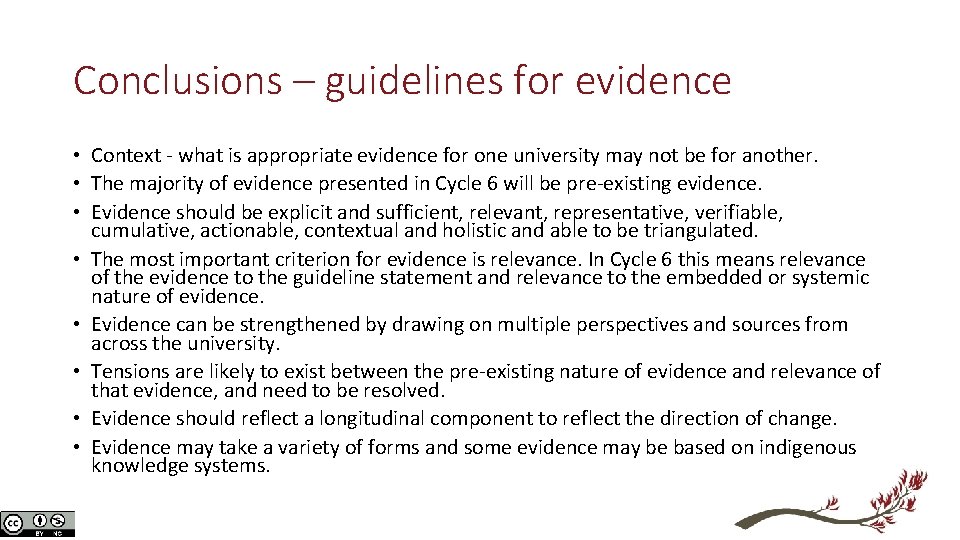 Conclusions – guidelines for evidence • Context - what is appropriate evidence for one