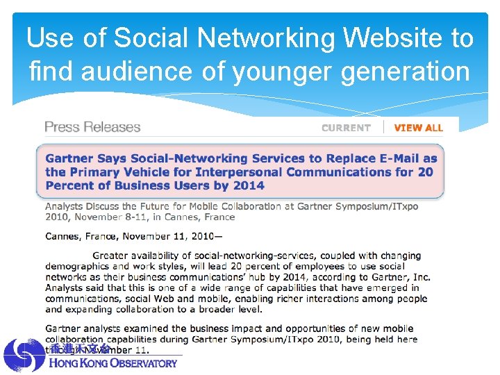 Use of Social Networking Website to find audience of younger generation 