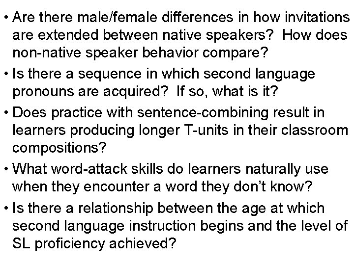  • Are there male/female differences in how invitations are extended between native speakers?