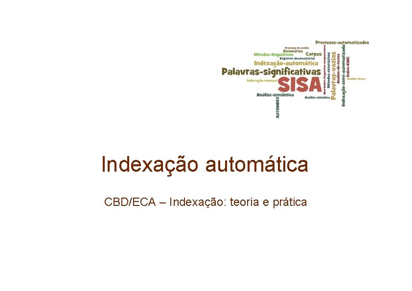 Indexação automática CBD/ECA – Indexação: teoria e prática 