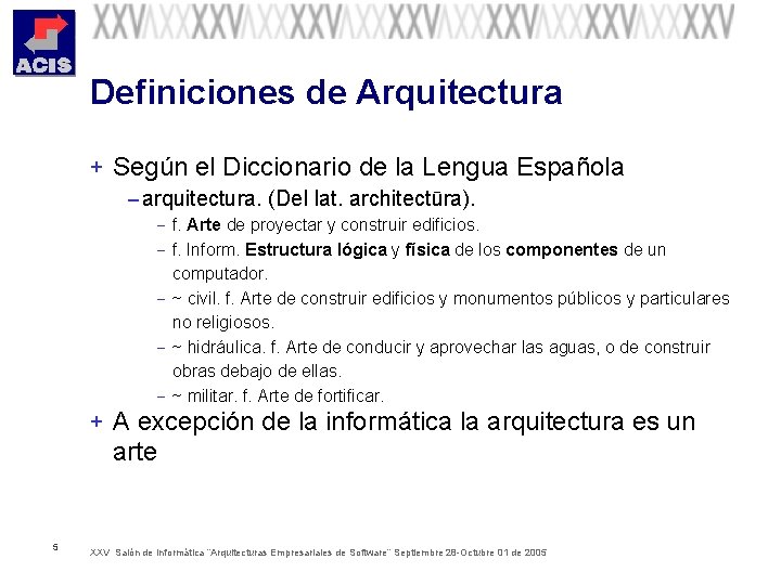 Definiciones de Arquitectura + Según el Diccionario de la Lengua Española – arquitectura. (Del