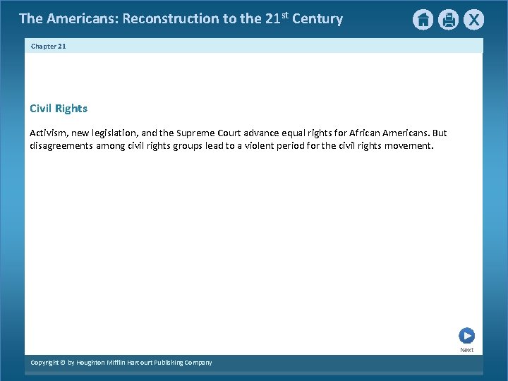 The Americans: Reconstruction to the 21 st Century Chapter 21 Civil Rights Activism, new