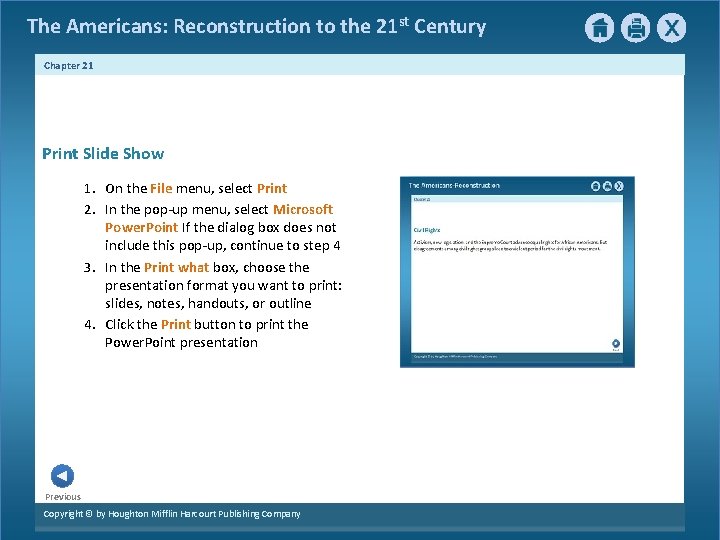 The Americans: Reconstruction to the 21 st Century Chapter 21 Print Slide Show 1.