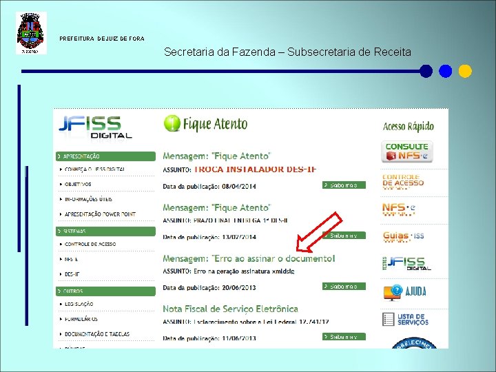  PREFEITURA DE JUIZ DE FORA Secretaria da Fazenda – Subsecretaria de Receita 