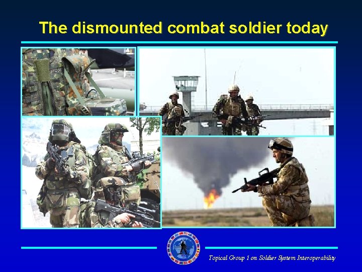 The Endeavour for Soldier System Interoperability Lt Col