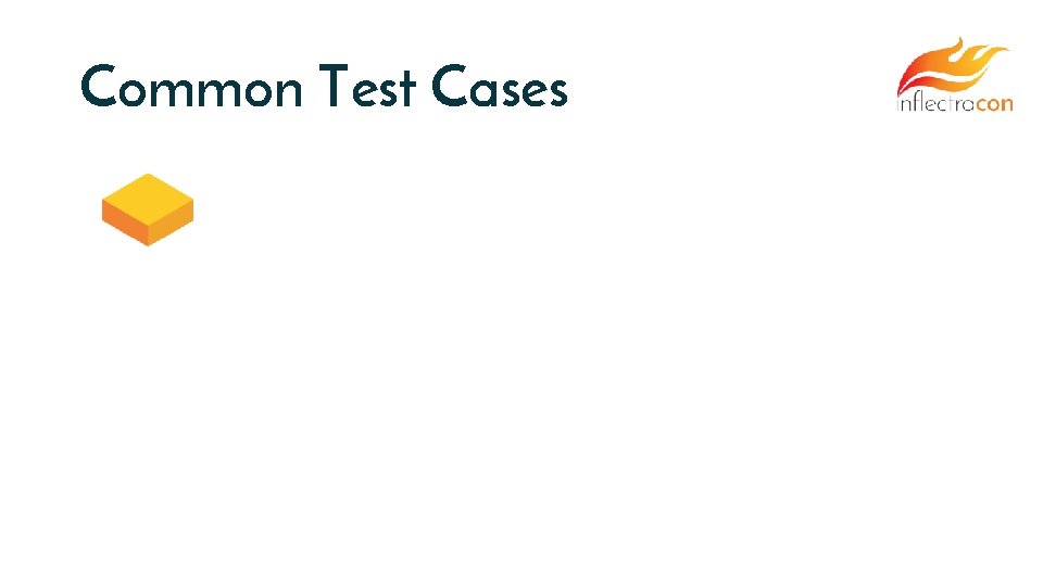 Common Test Cases 