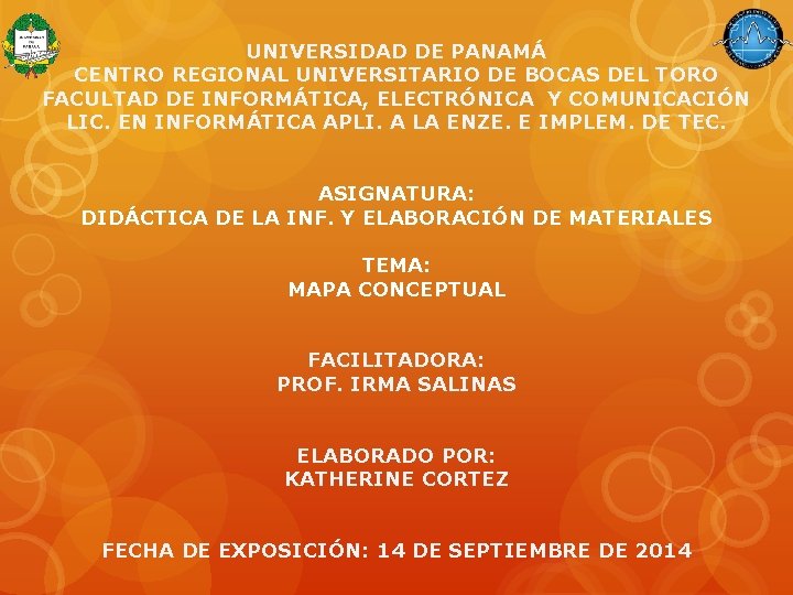 UNIVERSIDAD DE PANAMÁ CENTRO REGIONAL UNIVERSITARIO DE BOCAS DEL TORO FACULTAD DE INFORMÁTICA, ELECTRÓNICA