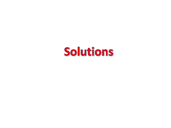 Solutions 