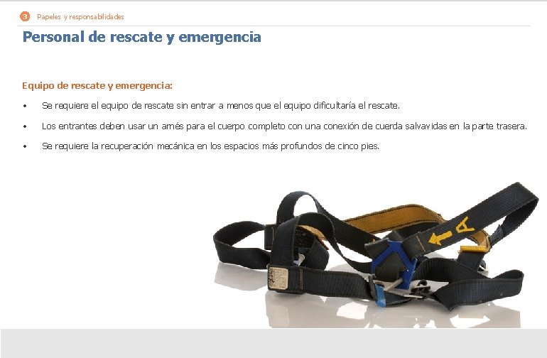 3 Papeles y responsabilidades Personal de rescate y emergencia Equipo de rescate y emergencia: