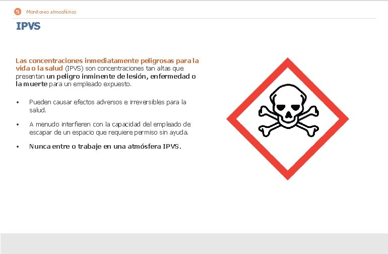 5 Monitoreo atmosférico IPVS Las concentraciones inmediatamente peligrosas para la vida o la salud