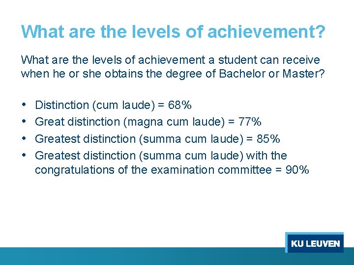 What are the levels of achievement? What are the levels of achievement a student