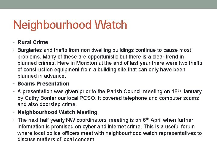 Neighbourhood Watch • Rural Crime • Burglaries and thefts from non dwelling buildings continue