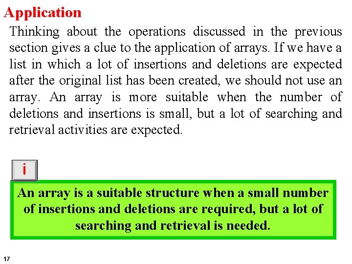Application Thinking about the operations discussed in the previous section gives a clue to