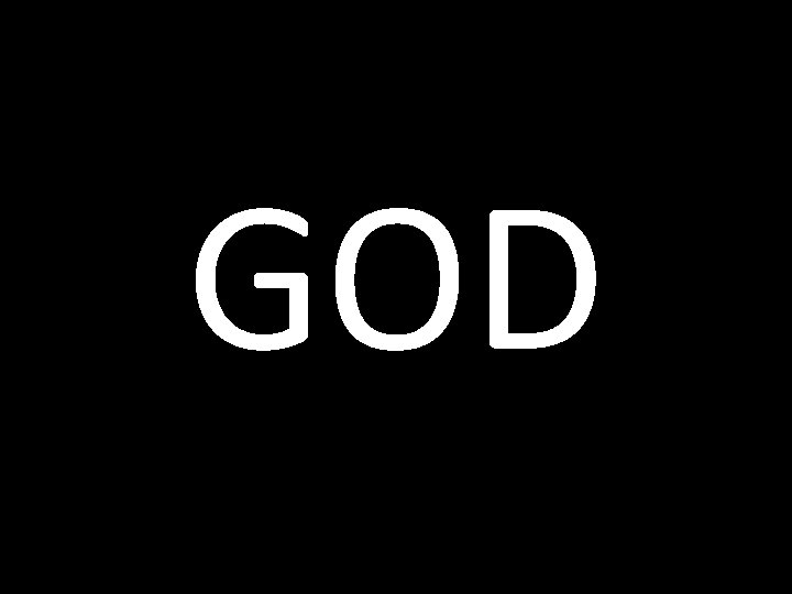 GOD GOD