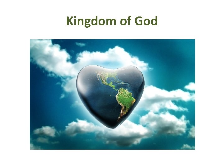 Kingdom of God Kingdom of God