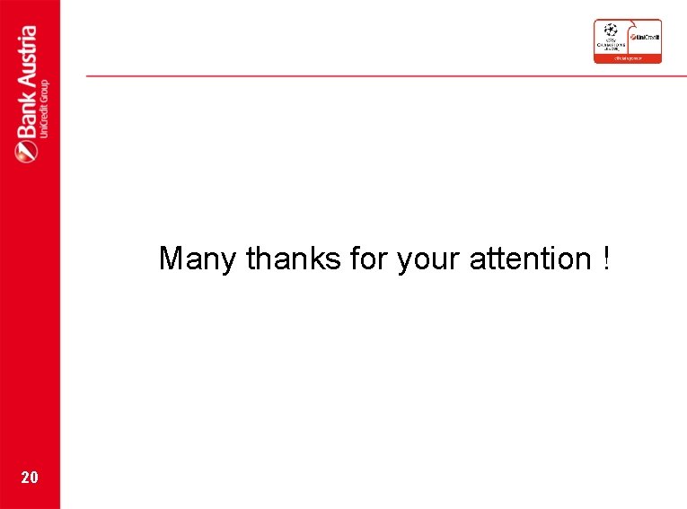Many thanks for your attention ! 20 