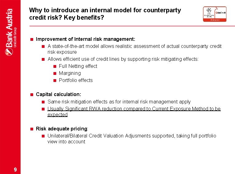 Why to introduce an internal model for counterparty credit risk? Key benefits? < Improvement