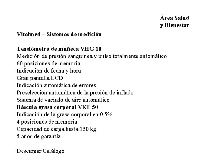 Área Salud y Bienestar Vitalmed – Sistemas de medición Tensiómetro de muñeca VHG 10