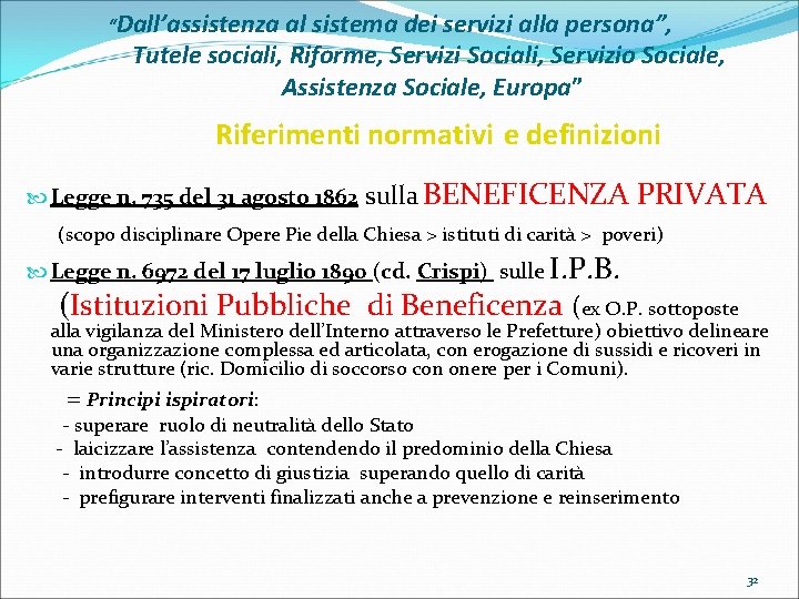 “Dall’assistenza al sistema dei servizi alla persona”, Tutele sociali, Riforme, Servizi Sociali, Servizio Sociale,