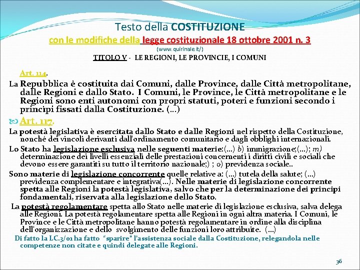 Testo della COSTITUZIONE con le modifiche della legge costituzionale 18 ottobre 2001 n. 3