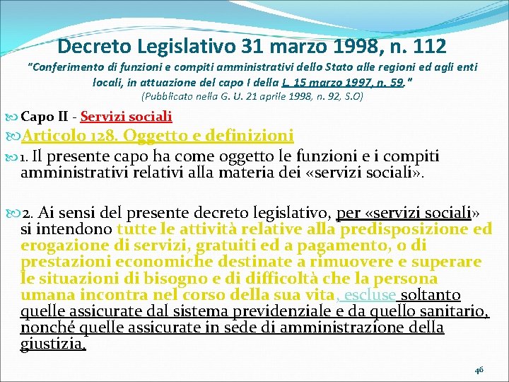 Decreto Legislativo 31 marzo 1998, n. 112 "Conferimento di funzioni e compiti amministrativi dello