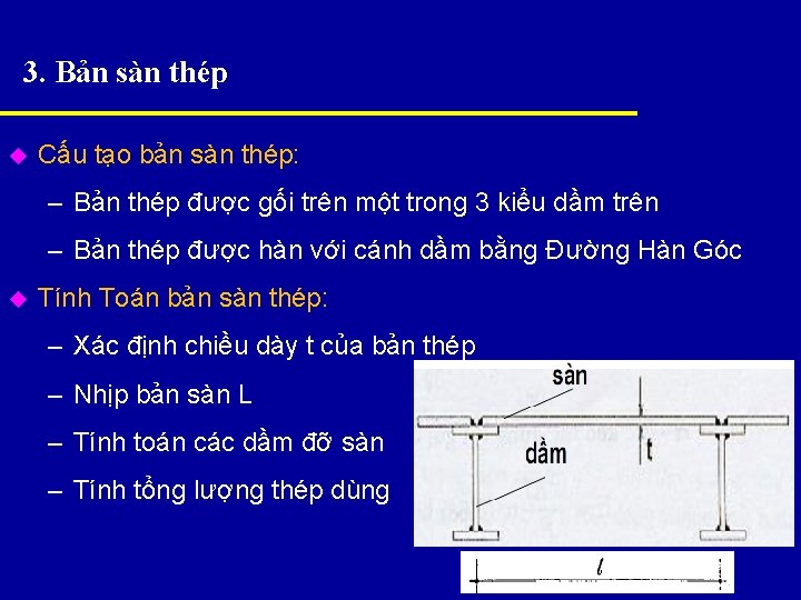 3. Bản sàn thép u Cấu tạo bản sàn thép: – Bản thép được