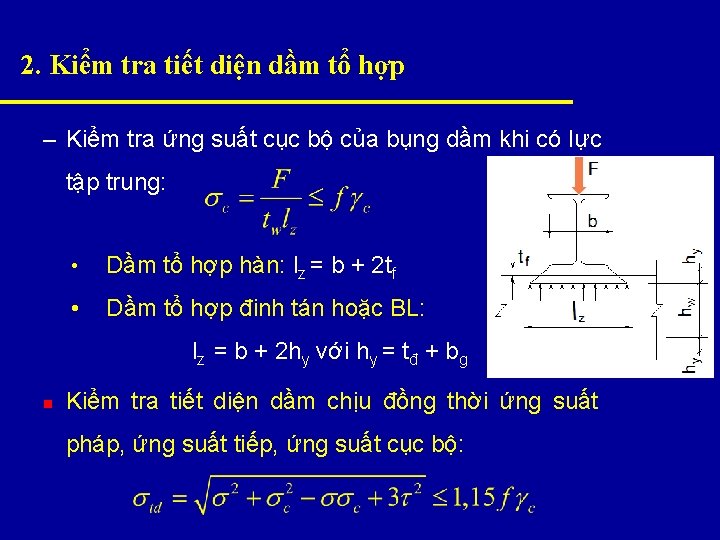 2. Kiểm tra tiết diện dầm tổ hợp – Kiểm tra ứng suất cục