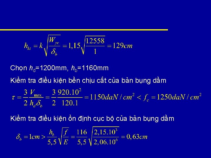 Chọn hd=1200 mm, hb=1160 mm Kiểm tra điều kiện bền chịu cắt của bản