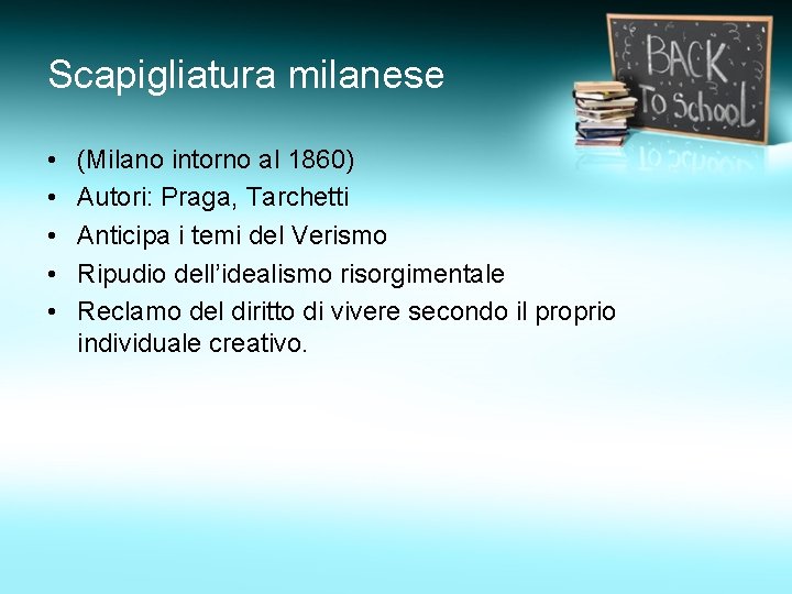 Scapigliatura milanese • • • (Milano intorno al 1860) Autori: Praga, Tarchetti Anticipa i