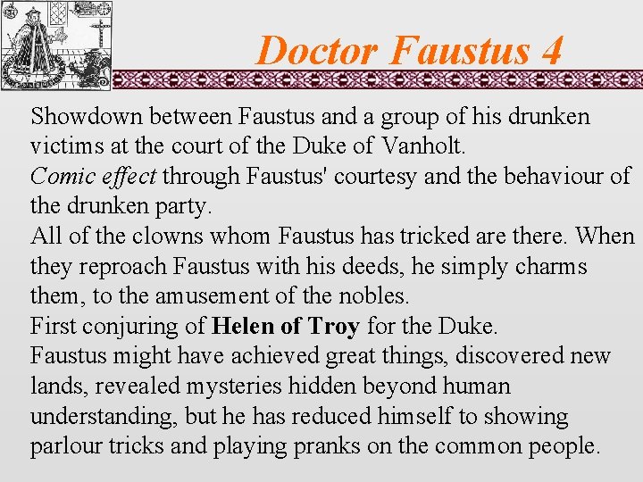 Doctor Faustus 4 Showdown between Faustus and a group of his drunken victims at