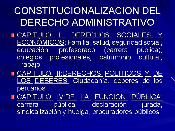 CONSTITUCIONALIZACION DEL DERECHO ADMINISTRATIVO CAPITULO II: DERECHOS SOCIALES Y ECONÓMICOS: Familia, salud, seguridad social, CONSTITUCIONALIZACION DEL DERECHO ADMINISTRATIVO CAPITULO II: DERECHOS SOCIALES Y ECONÓMICOS: Familia, salud, seguridad social,