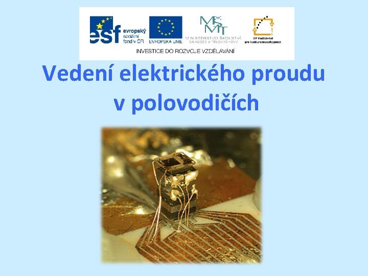 Vedení elektrického proudu v polovodičích 