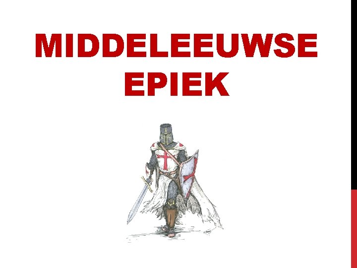 MIDDELEEUWSE EPIEK 