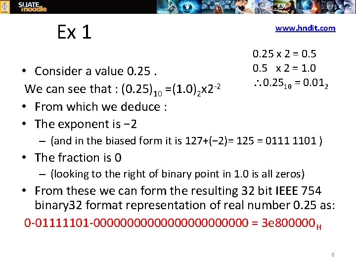 Ex 1 • Consider a value 0. 25. We can see that : (0.