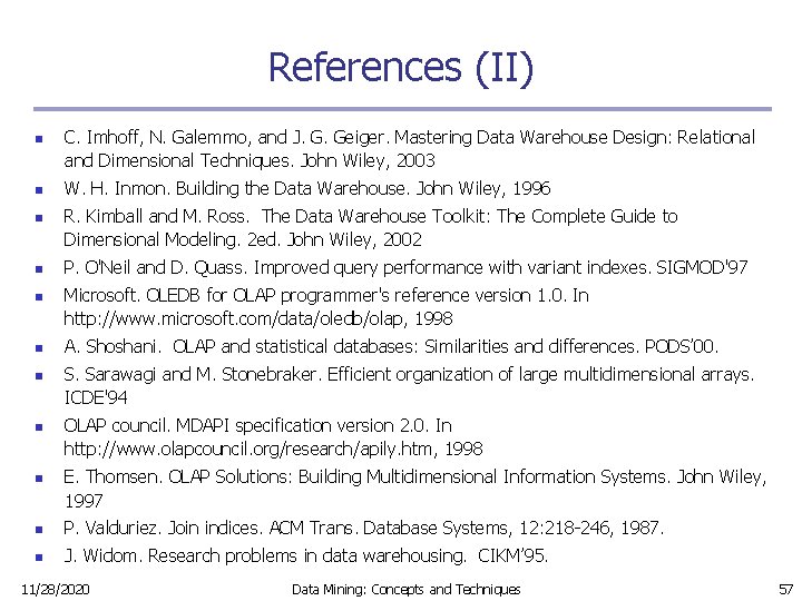 References (II) n n n n n C. Imhoff, N. Galemmo, and J. G.