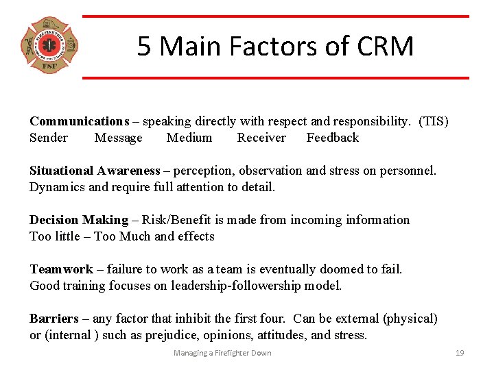 5 Main Factors of CRM Communications – speaking directly with respect and responsibility. (TIS)